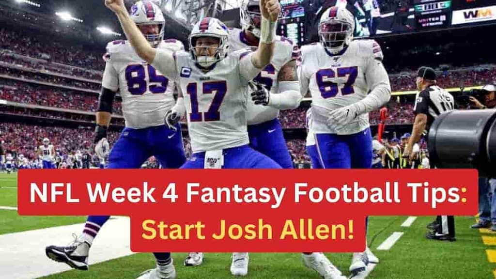 NFL Week 4 Fantasy Football Tips